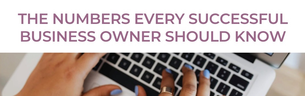 8 Financial Numbers Every Business Owner Should Know